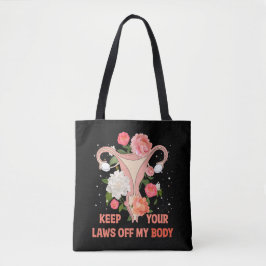 Behålla dina lagar ur min kropp tygkasse