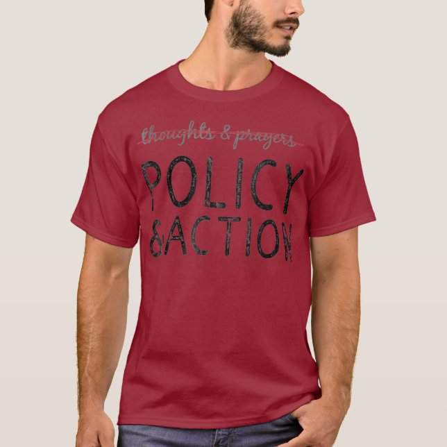 Behålla dina tankar och Prayers Gun Control T Shirt (Framsida)