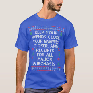 Behålla dina vänner stänga den fula roligten Julsö T Shirt