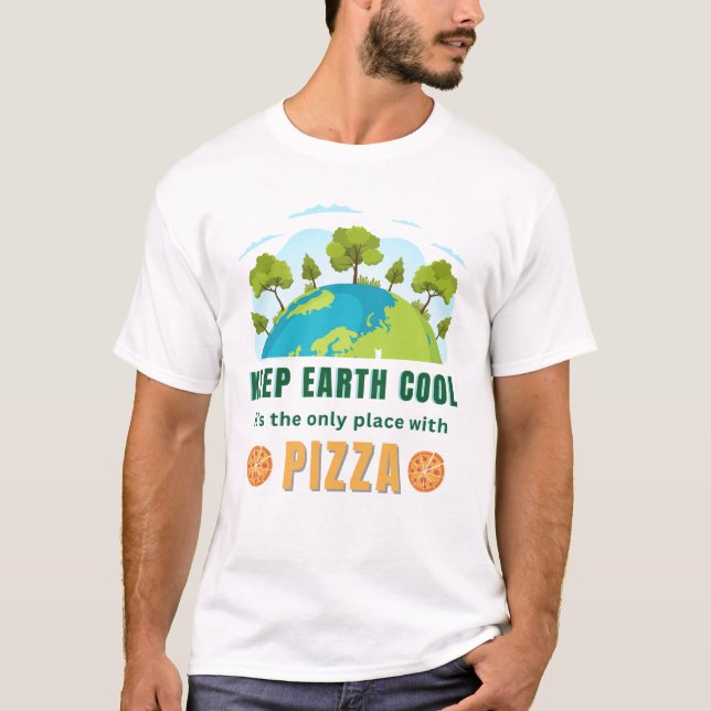 Behålla Earth Coola, det är det enda Ställe med Pi T Shirt (Framsida)