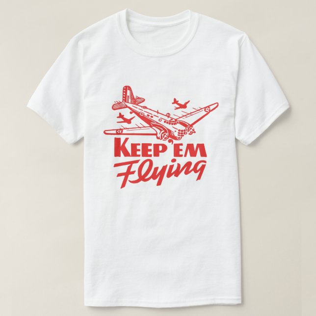 Behålla Em-flygning T Shirt (Design framsida)