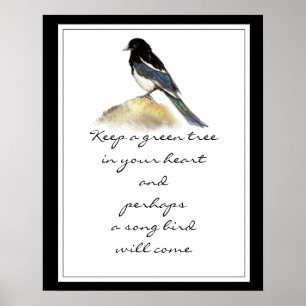 Behålla en Grönt Träd i Hjärtmagpaj Bird Poster