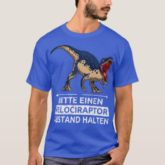Behålla en Velociraptor avstånd från Velocirap. T Shirt