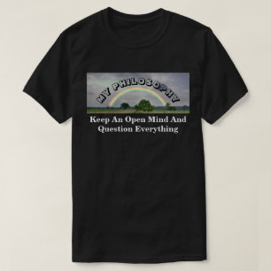 Behålla ett öppet sinne och fråga allt som är på g t shirt