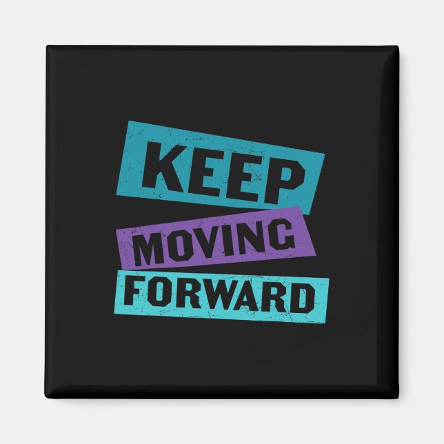 Behålla Flytta Forward Mental Health Message Magnet (Framsidan)