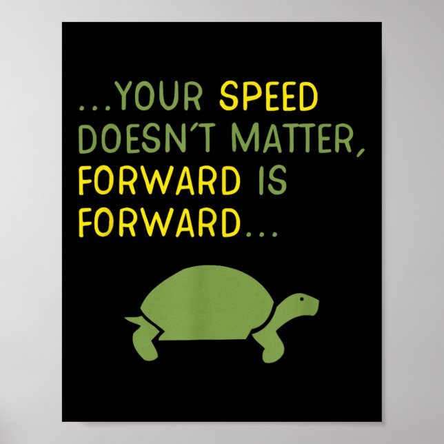 Behålla Flytta Forward Turtle - Positive Motivtive Poster (Framsidan)