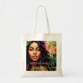 Behålla Flytta Melanin Woman Encouragement Quote Tygkasse