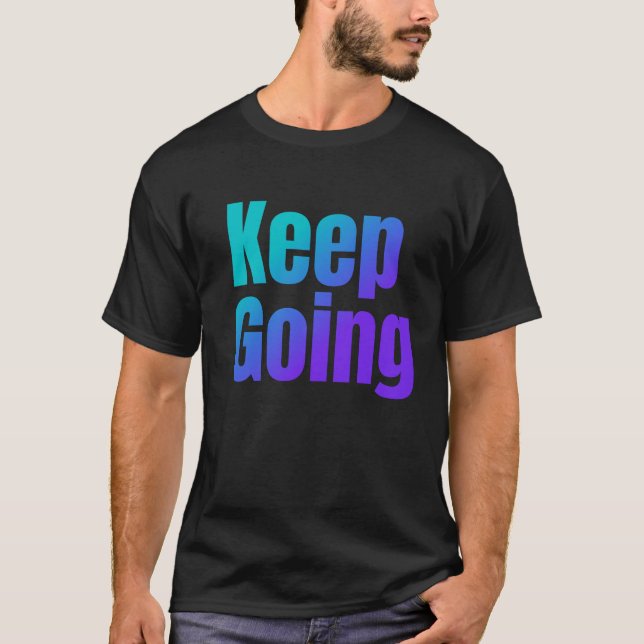 Behålla för färgstark text med inspirationsöverton t shirt (Framsida)