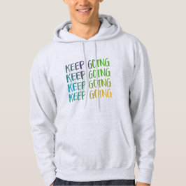 Behålla för fetstil och kraftig motivation hoodie
