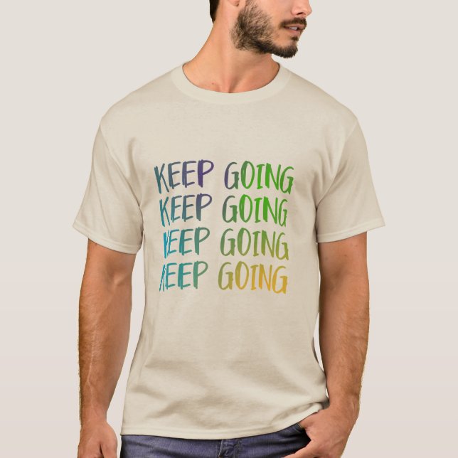 Behålla för fetstil och kraftig motivation t shirt (Framsida)