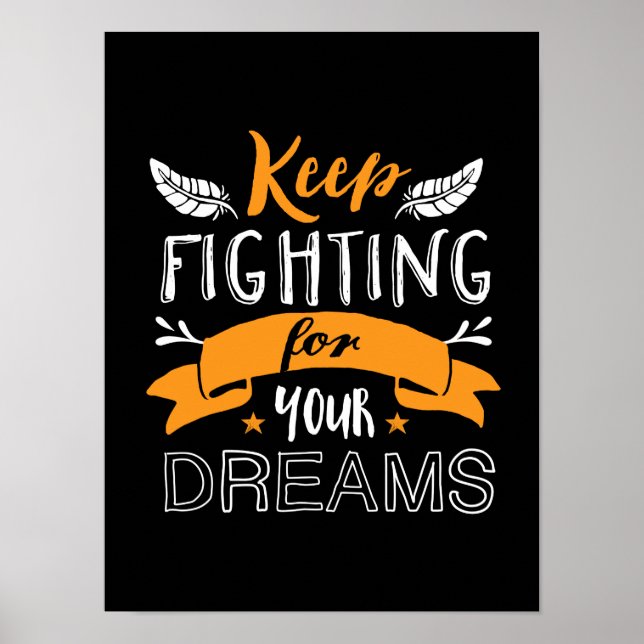Behålla för inspirationsoffert som kämpar för dina poster (Framsidan)