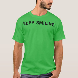 Behålla för leende 4 t shirt