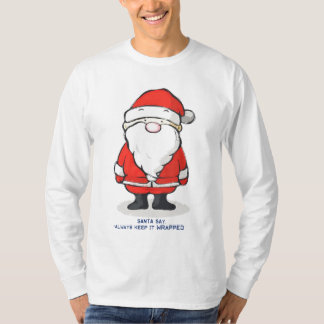 Behålla för Santa något att säga alltid som den Tee