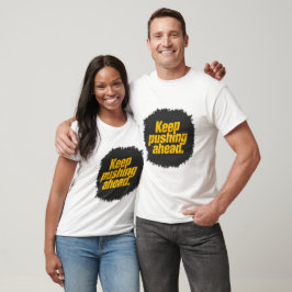 Behålla framåt" Motivering T Shirt
