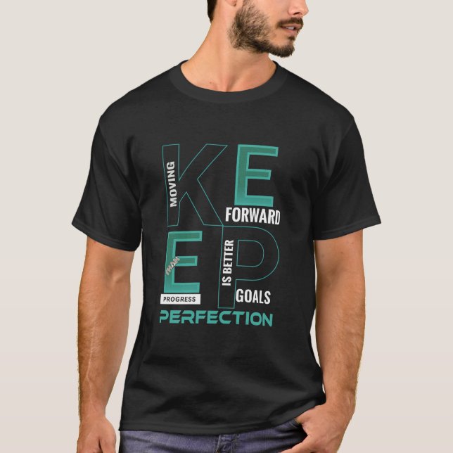 Behålla Goals Forward Motivational Gym Shirt T (Framsida)