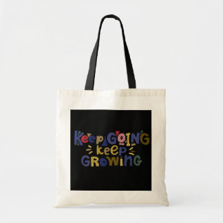 Behålla Going, Behålla Growing Tote Bag - inspirat Tygkasse