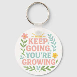 Behålla Going, du växer Nyckelring