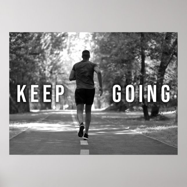 Behålla Going - Fitness, Running, Springer Motivat Poster (Framsidan)