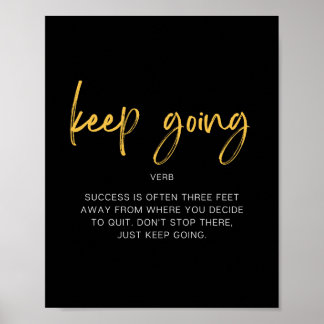 Behålla Going Inspiration-citat Poster