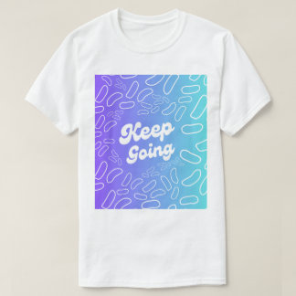 Behålla Going Inspiration T Shirt