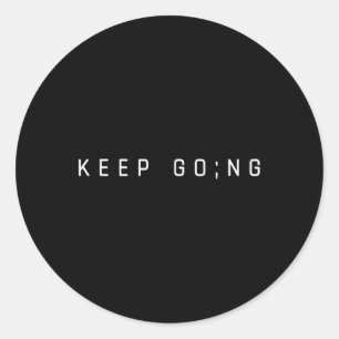 Behålla Going Semicolon Runt Klistermärke