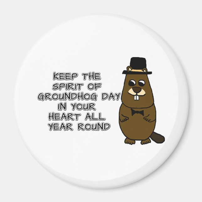 Behålla Groundhog Day i hjärtat Magnet (Framsidan)