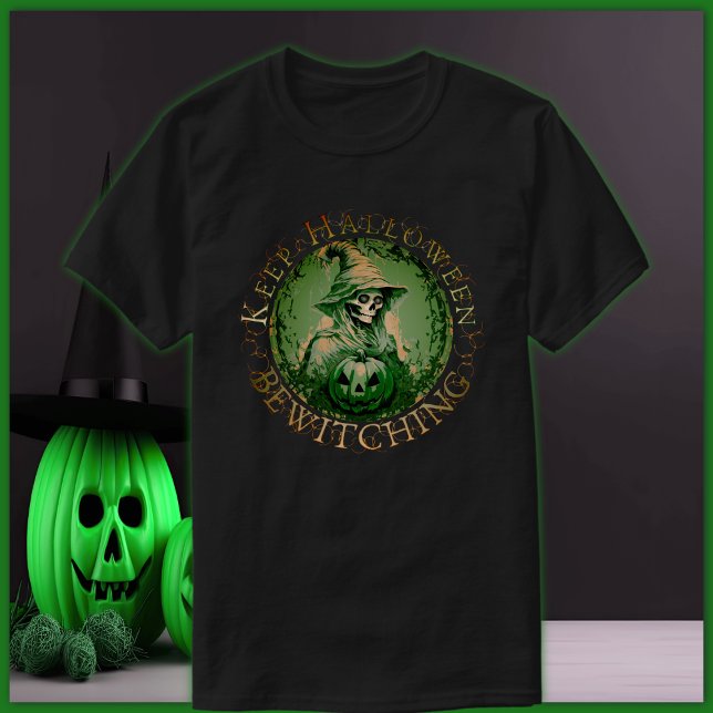 Behålla Halloween Bewitching T Shirt (Skapare uppladdad)
