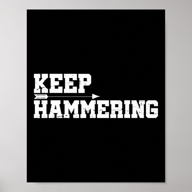 Behålla Hammering Archery Motivational archery Bow Poster (Framsidan)