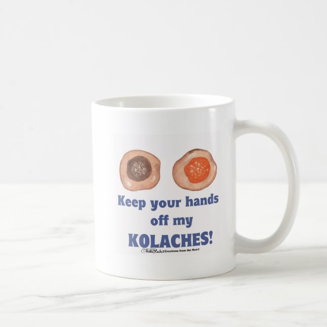 Behålla händer från min KOLACHES! mugg! Kaffemugg (Höger)