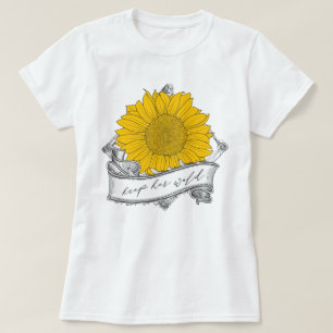 Behålla hennes vild solros t shirt