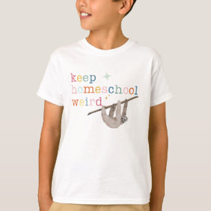 Behålla Homeschool Konstig, färgad sluttning T Shirt