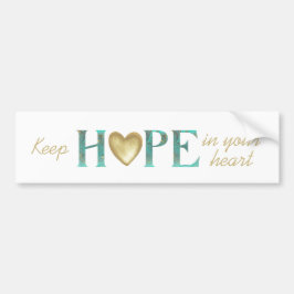 Behålla Hope i ditt hjärta i Teal och Guld Bildekal