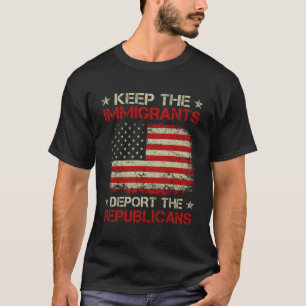 Behålla: Invandrare deporterar republikanerna T Shirt
