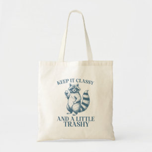 "Behålla it classy and a Little Trashy" Raccoon Fu Tygkasse