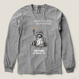 Behålla It Clean, Behålla It Free - Raccoon Libert T Shirt