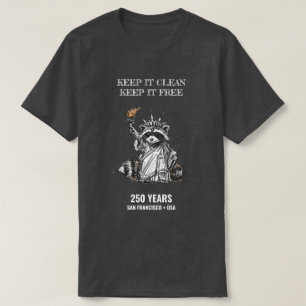 Behålla It Clean, Behålla It Free - Raccoon Libert T Shirt