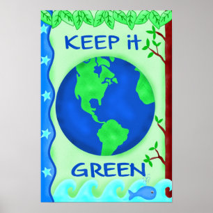 Behålla IT Grönt Planet Earth Environment Eco Poster