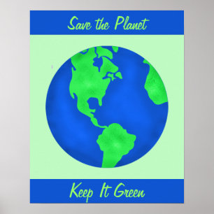 Behålla IT Grönt Spara Earth Environment Art Anpas Poster