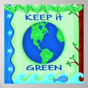 Behålla IT Grönt Spara Earth Environment Art Poster