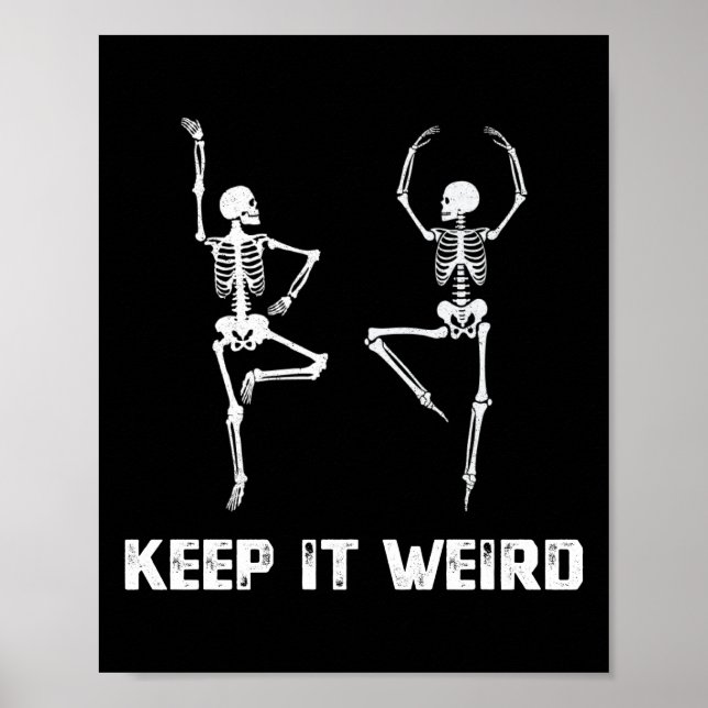 Behålla IT Konstig Dancing Skeleton Poster (Framsidan)