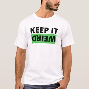 Behålla IT-konstig T Shirt