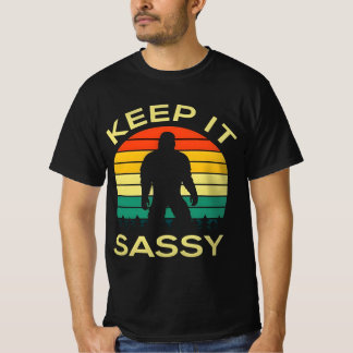 " Behålla It Sassy Funny Sasquatch" T Shirt