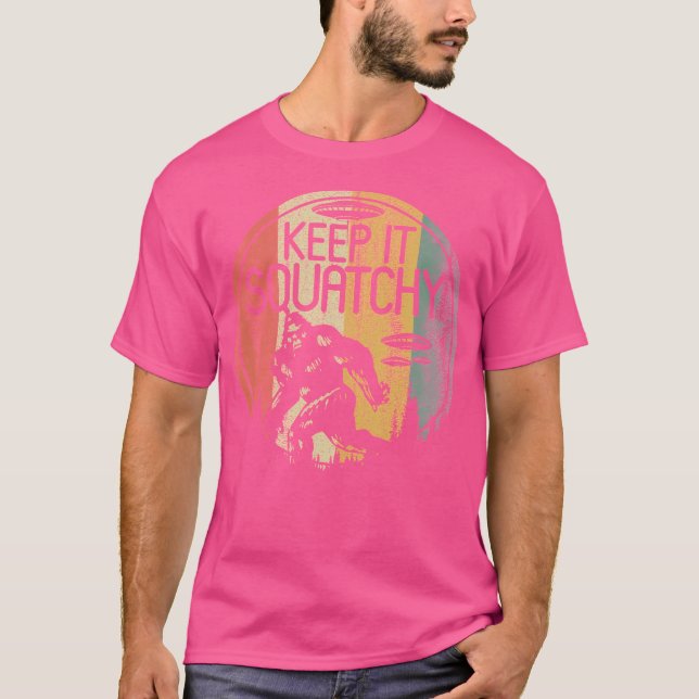 Behålla IT Squatchy Retro Funny Sasquatch Alien Äl T Shirt (Framsida)