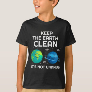 Behålla Jorden Ren Det är inte stadsmiljön T Shirt