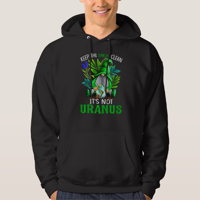 Behålla Jorden Ren Det är inte uranus Gnomes Hoodie (Framsida)