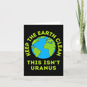 Behålla Jorden Rena Jorden Det här är inte Uranus Kort