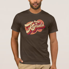 Behålla: Kamala 2024 T Shirt