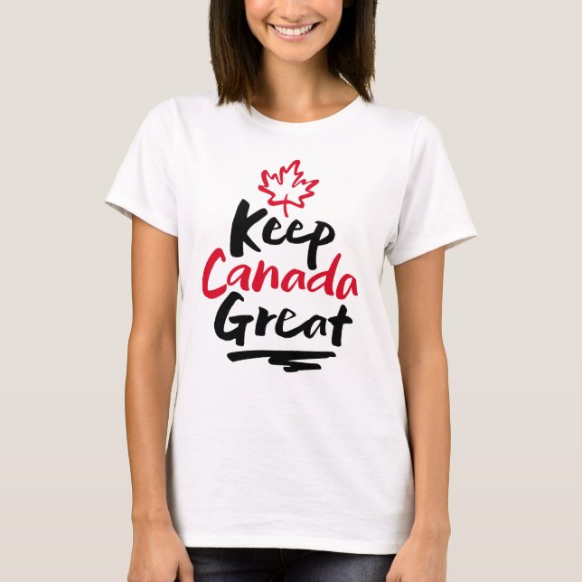 Behålla KANADA Underbar! Kanadensisk Maple Löv - g T Shirt (Framsida)