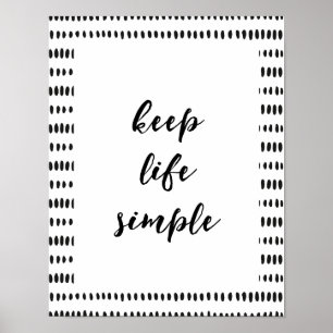Behålla Life - enkel Poster