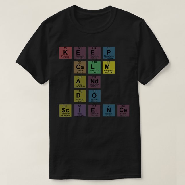 Behålla Lugn amp Do Science T Shirt (Design framsida)